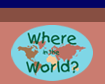 Where in the World